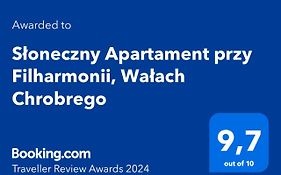 Sloneczny Apartament Przy Filharmonii, Walach Chrobrego